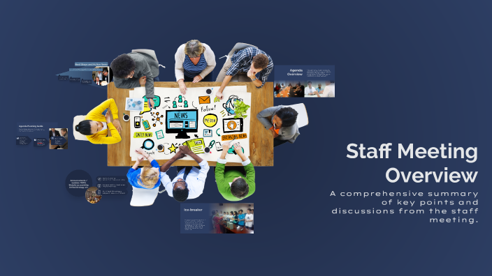 Staff Meeting Overview by Lucille Boss on Prezi