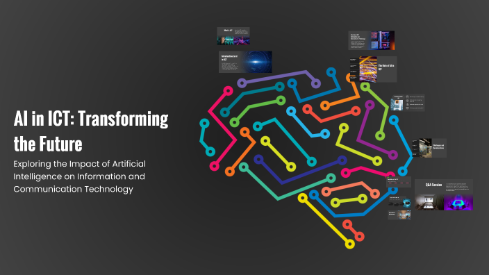 AI in ICT: Transforming the Future by Johns NADUVATH on Prezi