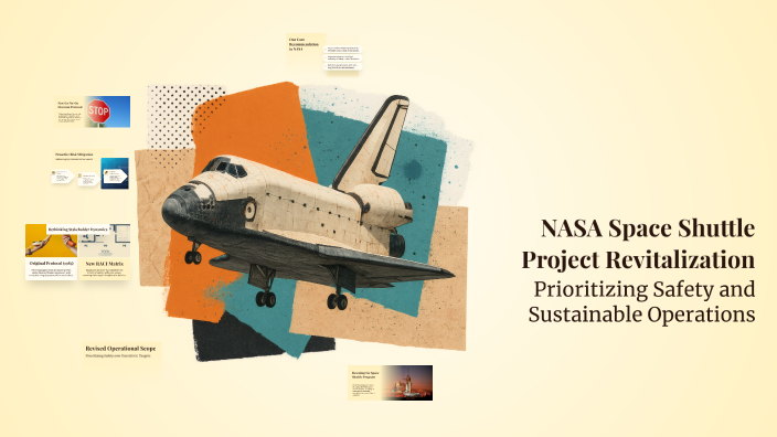 NASA Space Shuttle Project Revitalization by LI . LI on Prezi