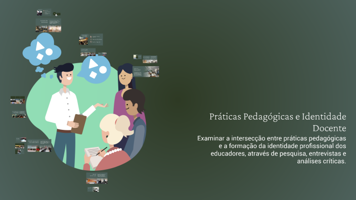 Práticas Pedagógicas e Identidade Docente by camila perdona on Prezi