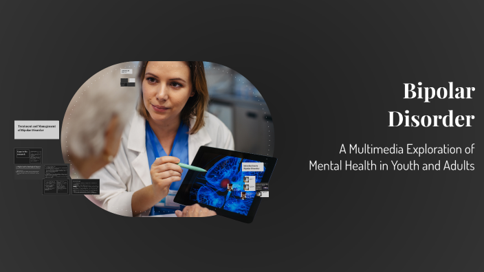 Understanding Bipolar Disorder by Dre'jon Mckinnon on Prezi