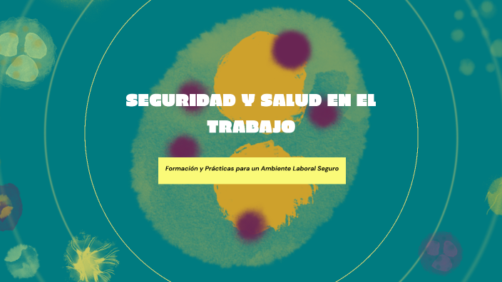SEGURIDAD Y SALUD EN EL TRABAJO by mario galvez cardeona on Prezi