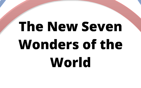 speech for 7 wonders of the world