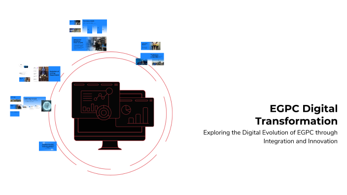 Egpcweb EGPC Digital Transformation by Mohamed Ibrahem on Prezi