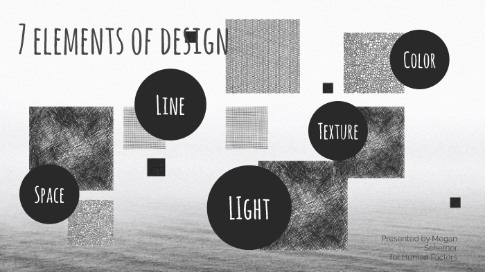 7 Elements of Design by Megan Scherner on Prezi