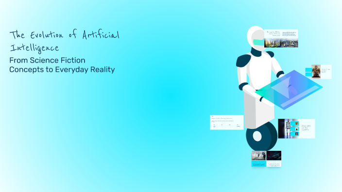 The Evolution of Artificial Intelligence by Soso Soso on Prezi
