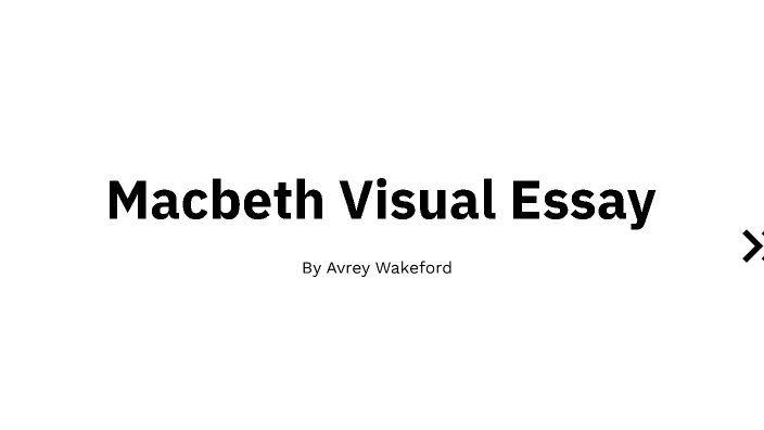 macbeth visual essay