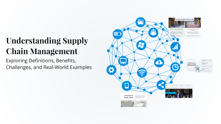 Understanding Supply Chain Management by hamza tuffaha on Prezi