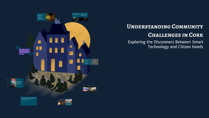 Understanding Community Challenges in Cork by Vasanthkumar D on Prezi