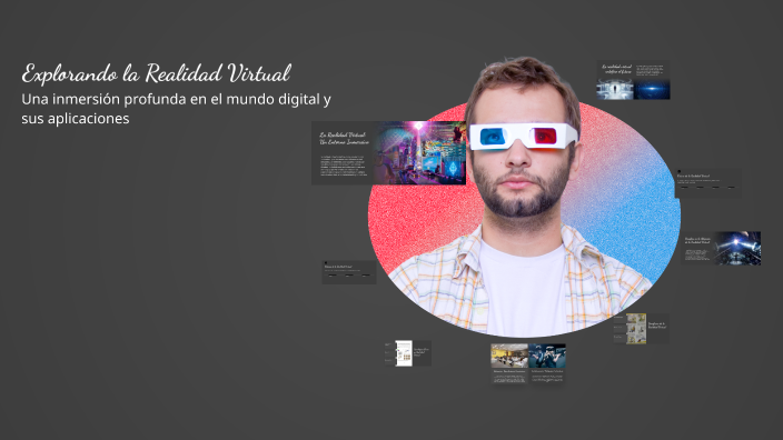 Explorando la Realidad Virtual by jannett najera on Prezi