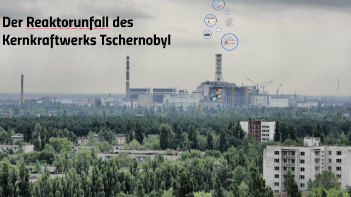 Der Reaktorunfall des Kernkraftwerks Tschernobyl by ML S