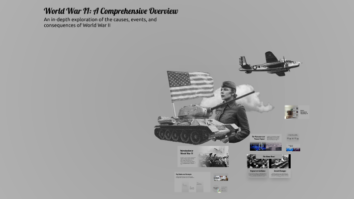 World War II: A Comprehensive Overview by mario zotkaj on Prezi