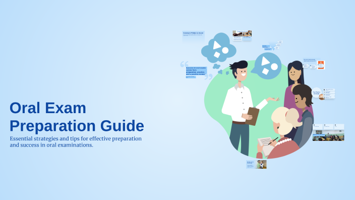 Oral Exam Preparation Guide by megan mclaren on Prezi
