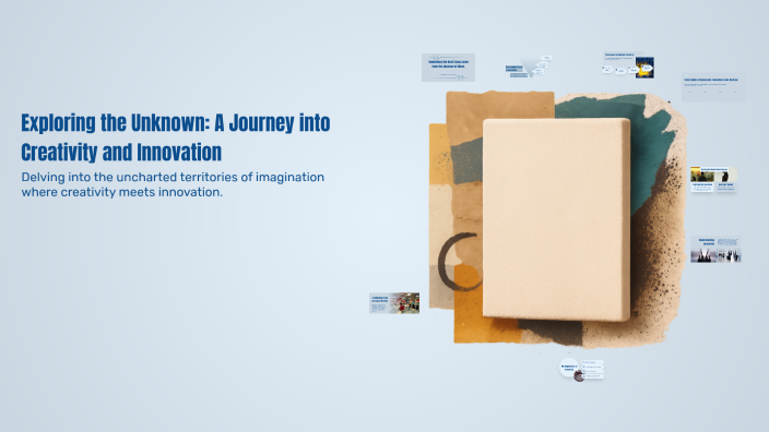 Exploring the Unknown: A Journey into Creativity and Innovation by ...
