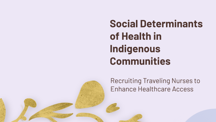 Social Determinants of Health in Indigenous Communities by Amanda ...