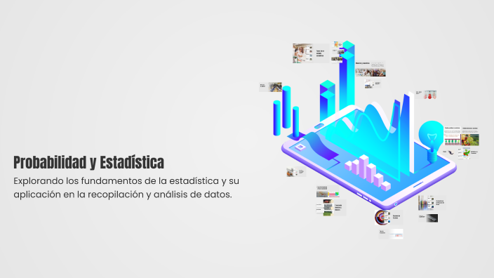 Probabilidad y Estadística by on Prezi