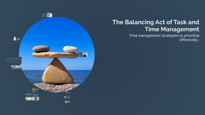 The Balancing Act of Project Management by Katie Oster on Prezi