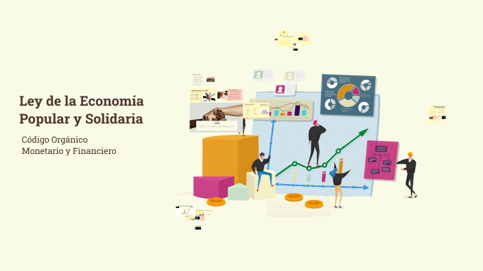 Ley de la Economía Popular y Solidaria by Fanny Daquilems on Prezi