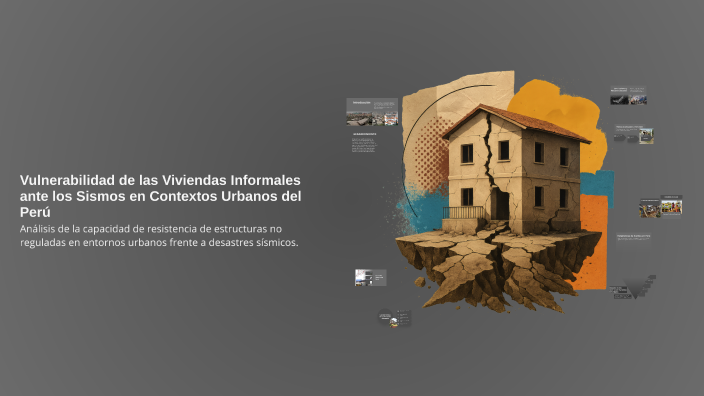 Vulnerabilidad de las Viviendas Informales ante los Sismos en Contextos ...
