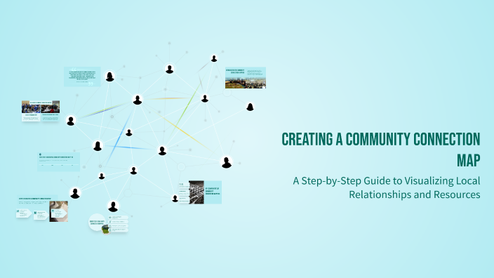 Creating a Community Connection Map by Maryam Kati on Prezi