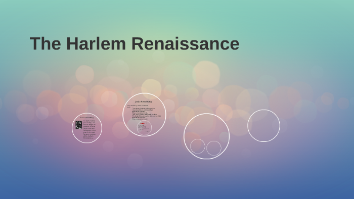 The Harlem Renaissance by Duc Nguyen on Prezi