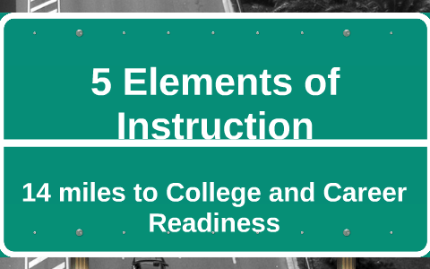 5 Elements of Instruction by Jenna Angelini on Prezi