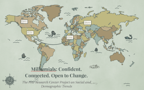 Millennials: Confident. Connected. Open To Change By Nolan Hefty On Prezi