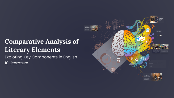 Comparative Analysis of Literary Elements by Mohamed Bouhadja on Prezi