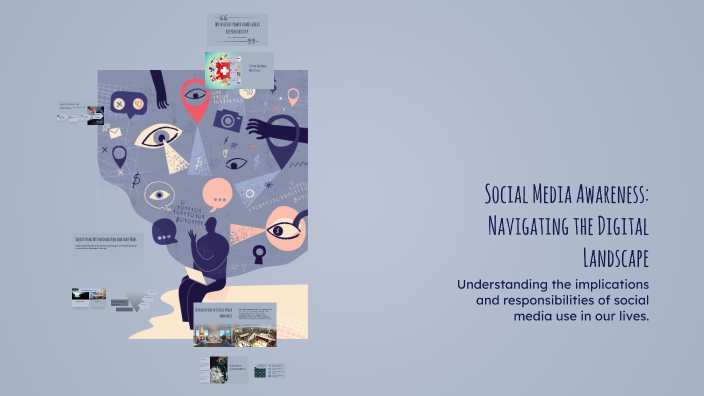 Social Media Awareness: Navigating the Digital Landscape by Xycee ...