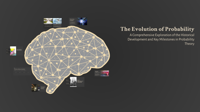 Probability Evolution The Evolution of Probability by Janing Damuag on Prezi