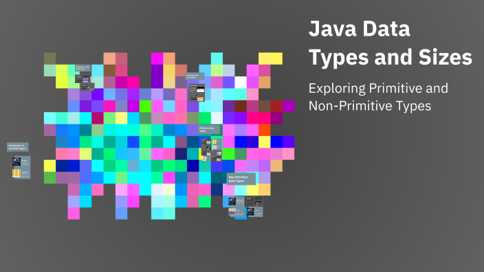 Java Data Types and Sizes by gajanan kumbhar on Prezi