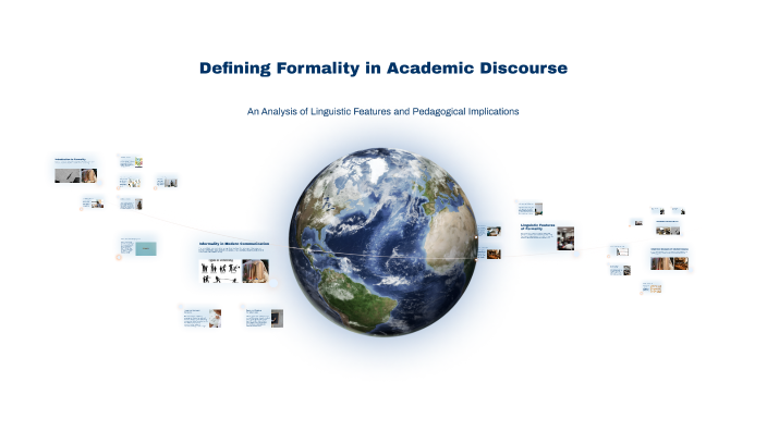 Defining Formality in Academic Discourse by Elyor Allamurodov on Prezi