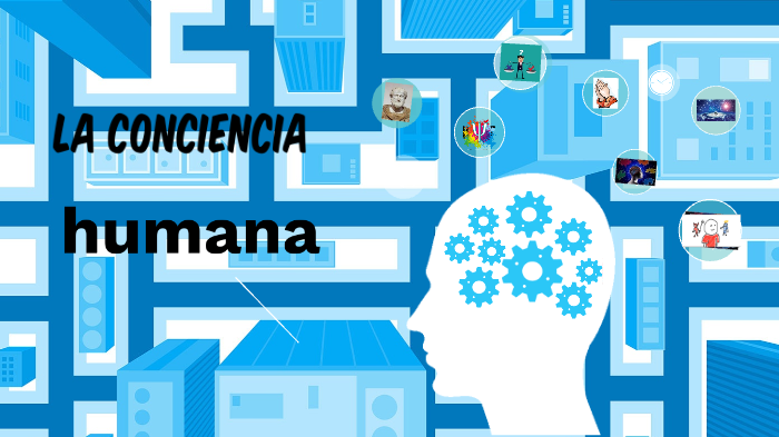 La conciencia humana; ley, moral y conciencia. by Ayleth Martinez on Prezi