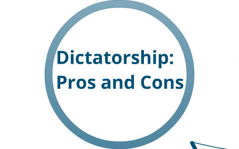 Dictatorship: Pros and Cons by Matthildur Arnadottir_18 on Prezi