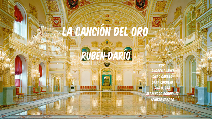 La Cancion del Oro by Ana Gabriela Saa on Prezi
