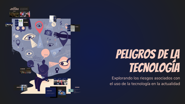 Peligros de la Tecnología by Fernanda Ortiz on Prezi