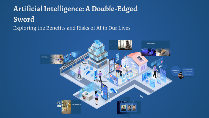 Artificial Intelligence: A Double-Edged Sword by Davi Natã on Prezi