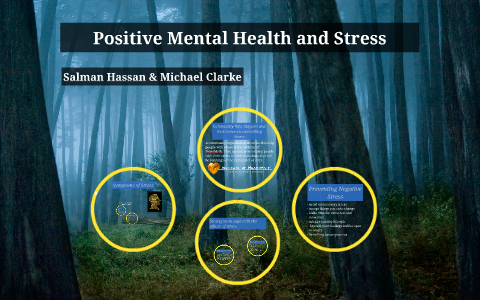 Positive Mental Health and Stress by salman hassan on Prezi
