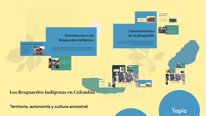 Los Resguardos Indígenas en Colombia by steven giraldo on Prezi