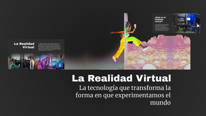 La Realidad Virtual by Sara hernandez on Prezi