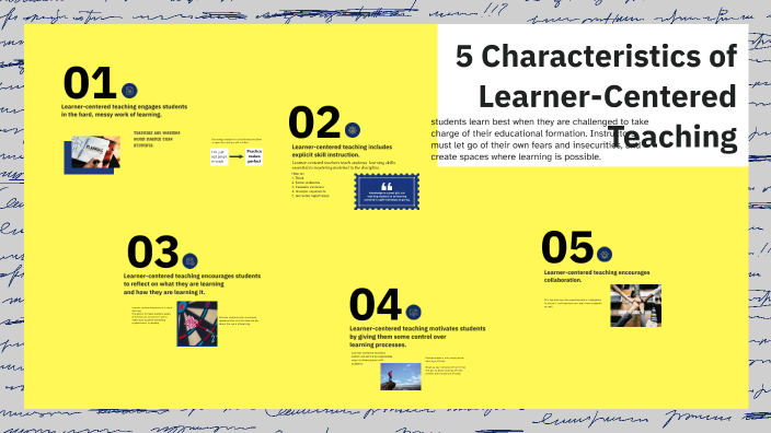 5 Characteristics of Learner-Centered Teaching by Winnie Zhang on Prezi