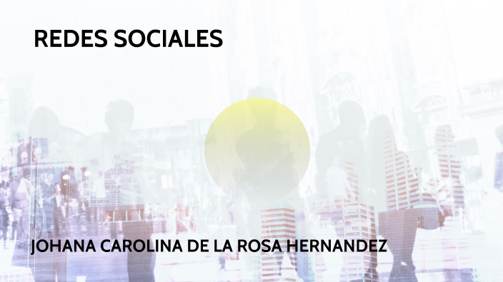 redes sociales by carolina hernandez on Prezi