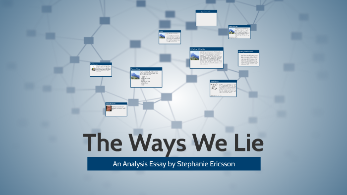 thesis of the ways we lie