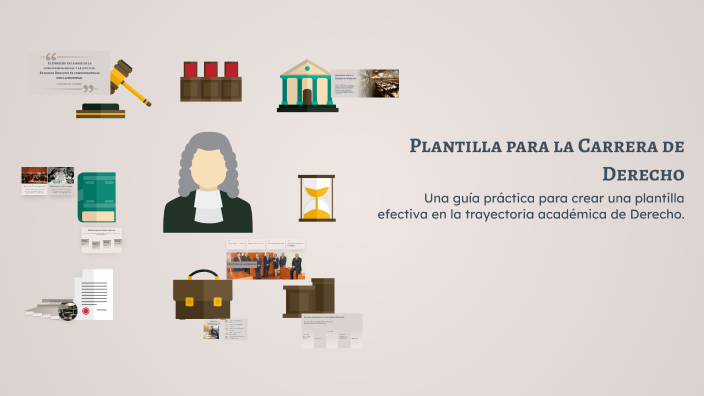 Plantilla para la Carrera de Derecho by Ruth Noemi Alejo Cortez on Prezi