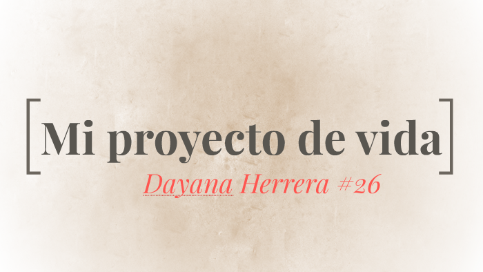 Mi proyecto de vida by Marcela Herrera on Prezi