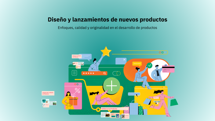 Diseño y lanzamientos de nuevos productos by evelin dicastal on Prezi