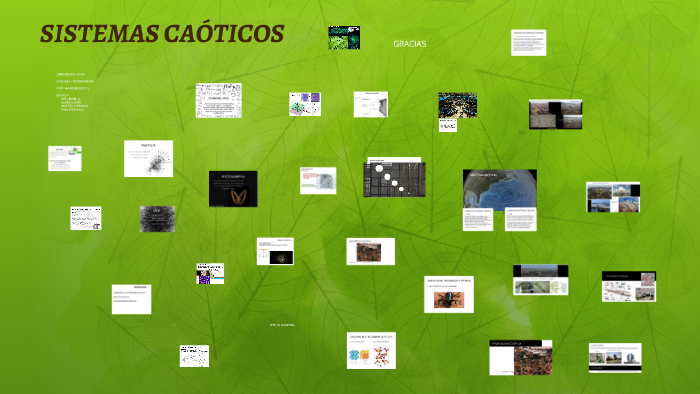 SISTEMAS CAÓTICOS by jose felix miranda on Prezi