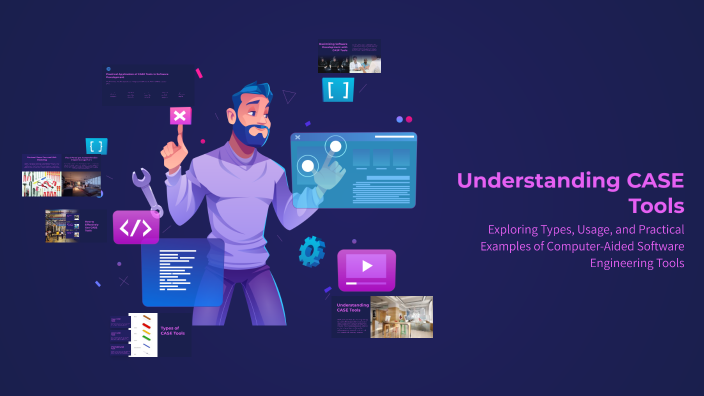 Understanding CASE Tools by Ibrahim Sa'ed on Prezi