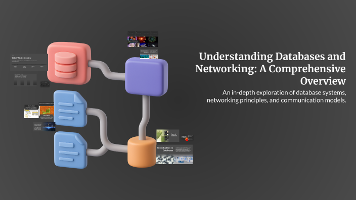 Understanding Databases and Networking: A Comprehensive Overview by ...
