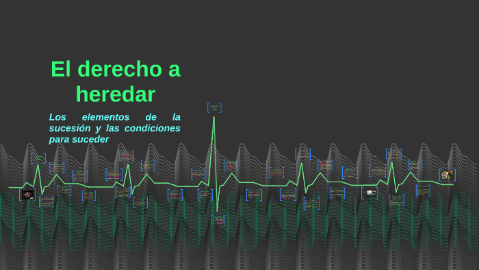 El Derecho A Heredar By Alex Placido On Prezi 8836